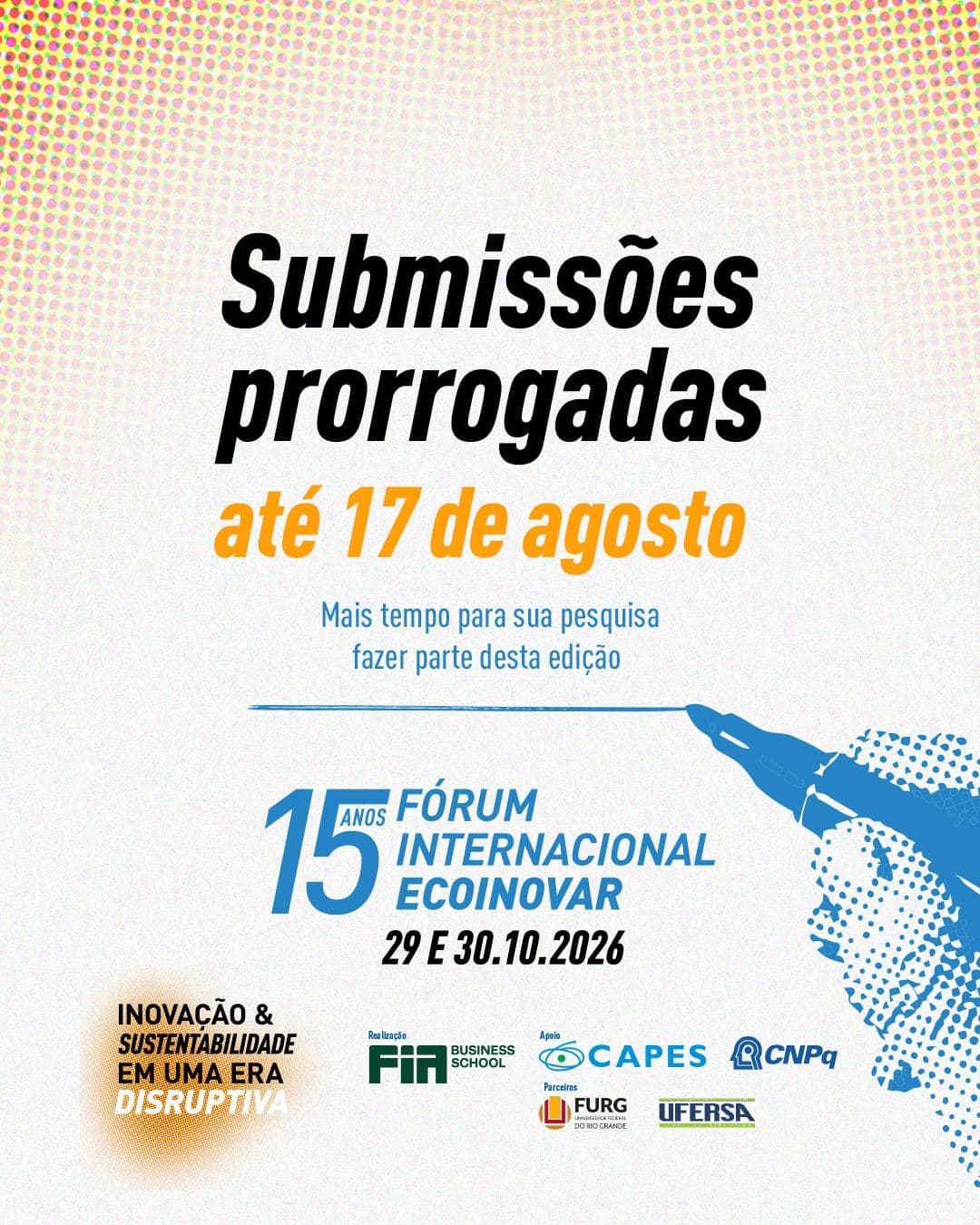 Arte fornecida pela Ello Eventos, usada no segundo disparo do Fórum Ecoinovar, com prorrogação de prazo